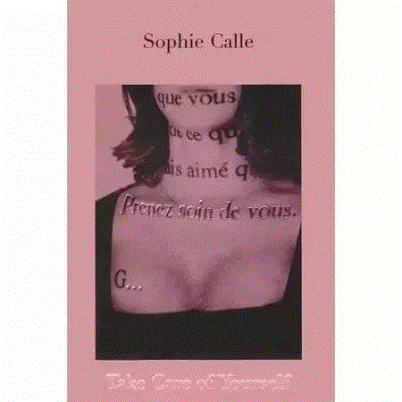 Sophie Calle——我不是在做艺术，而是在玩