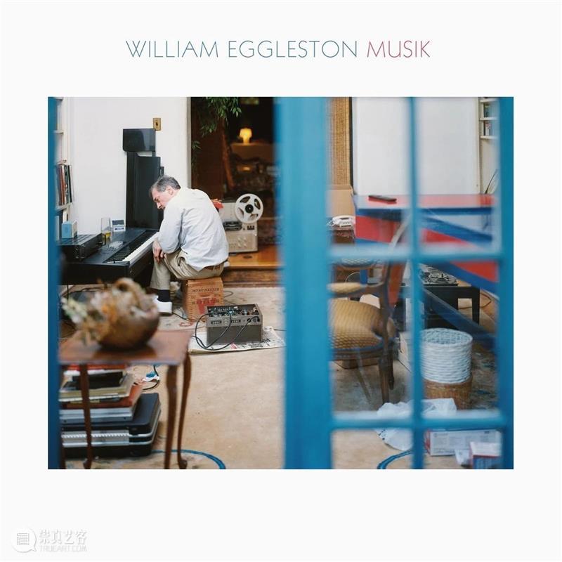 他们眼中的威廉·埃格尔斯顿（William Eggleston） 博文精选 卓纳画廊 威廉·埃格尔斯顿 Eggleston 眼中 卓纳 画廊 孟菲斯郊区 兰登 克雷 Clay 彩色 崇真艺客