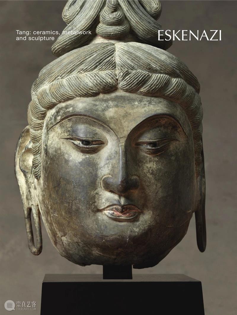 大唐展:陶器、銀器與雕塑 南山供秀 大唐 陶器 銀器與 雕塑 ESKENAZITANG Ceramics Daniel 前言 主題展覽 圖錄 崇真艺客