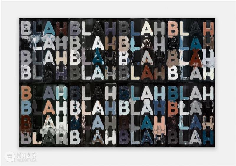 BLAH BLAH BLAH｜Simon Lee 第二场博乐德空间将呈现梅尔·博赫纳的巅峰之作 : 胡言乱语 梅尔·博赫纳 巅峰 Lee 博乐德空间 胡言乱语 博赫纳 视觉 成分 语言 元素 崇真艺客