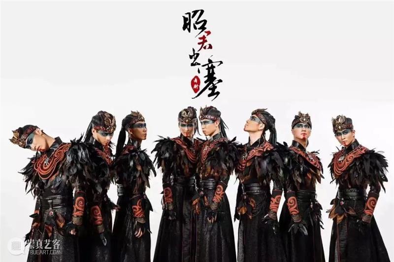 舞剧《昭君出塞》| 极致美学演绎塞上家国情 博文精选 幕间戏剧 崇真艺客