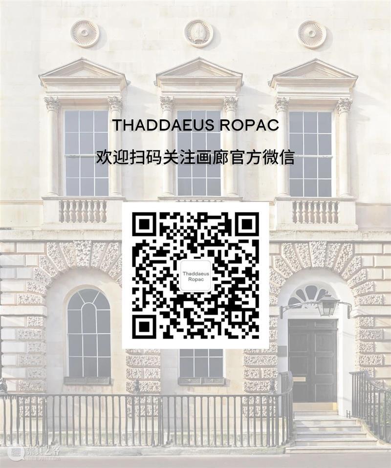 Thaddaeus Ropac画廊参展2023年新加坡ART SG | 展位 BF03 崇真艺客