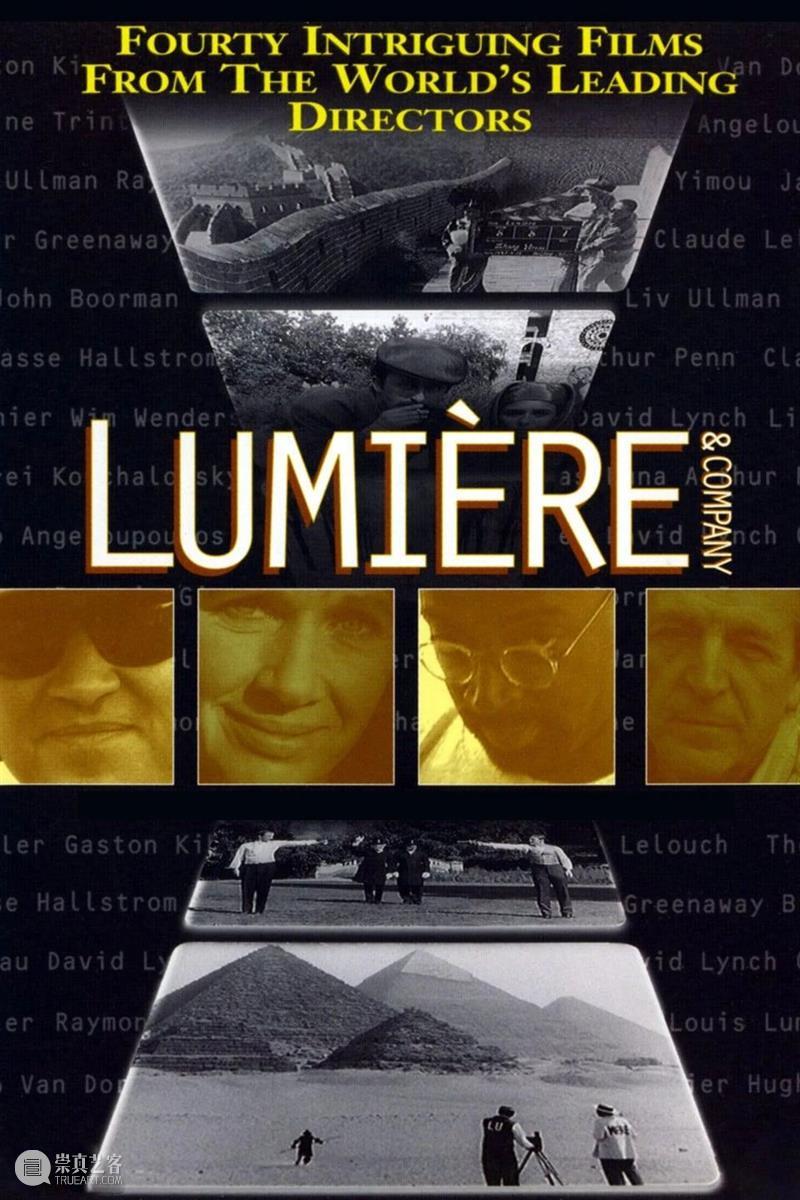 5月3日（周三）放映：卢米埃尔与四十大导 Lumière et compagnie (1995) 崇真艺客