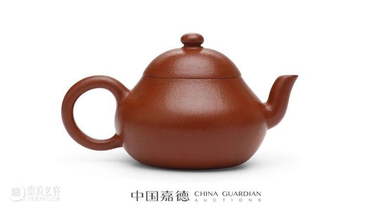 宜兴工夫茶壶“人间珠玉安足取,岂如阳羡溪头一丸土”丨中国嘉德2023春拍 崇真艺客