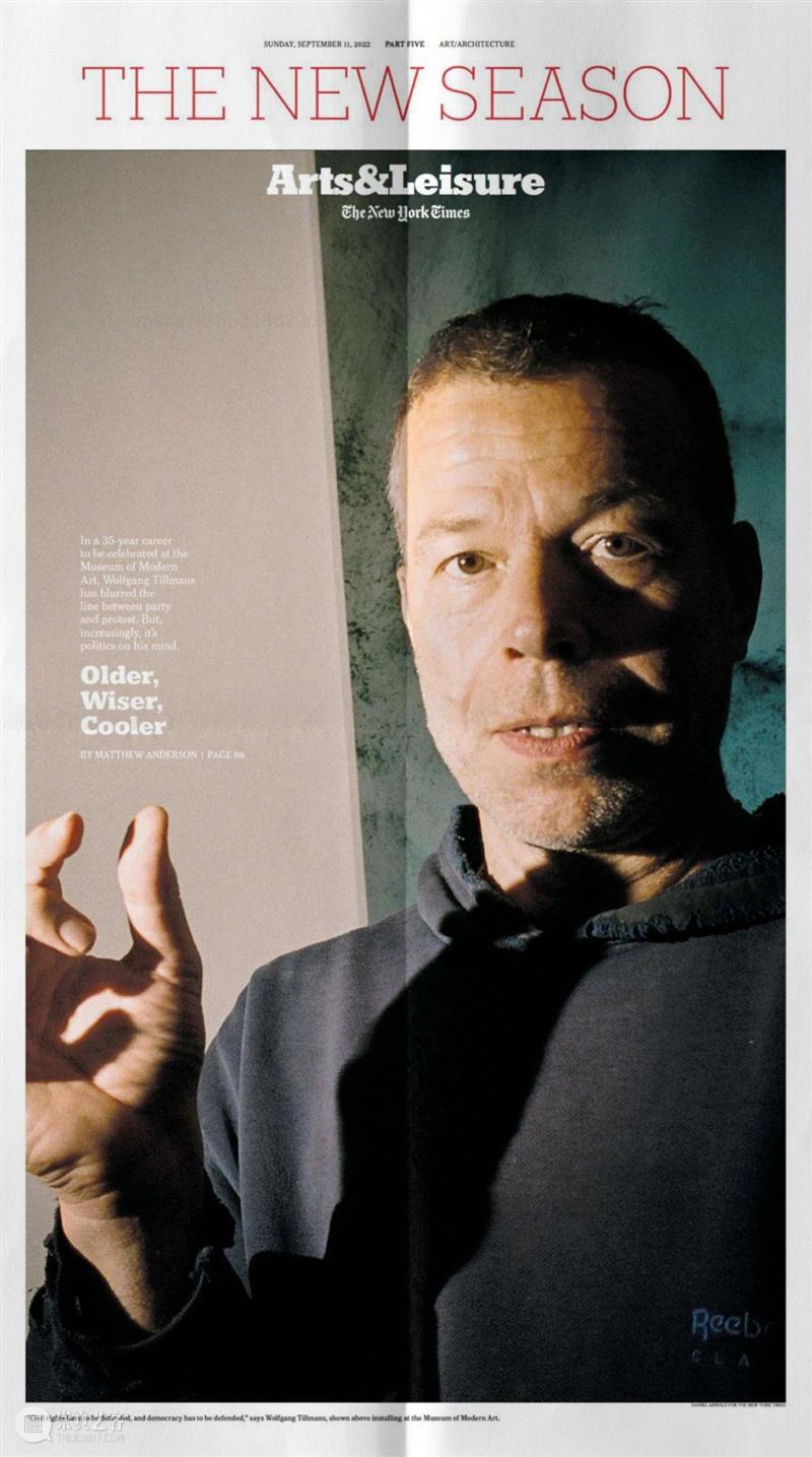 《纽约时报》专访沃尔夫冈·提尔曼斯(Wolfgang Tillmans) 崇真艺客
