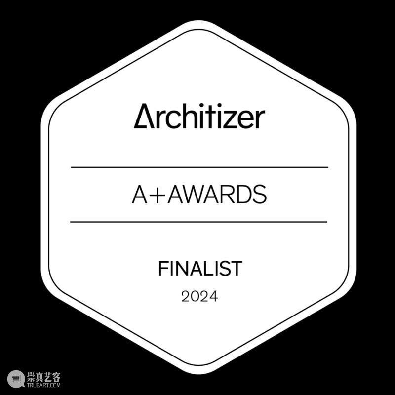 请为如恩投票 | 如恩四个项目入围2024 Architizer A+ 设计大奖 崇真艺客